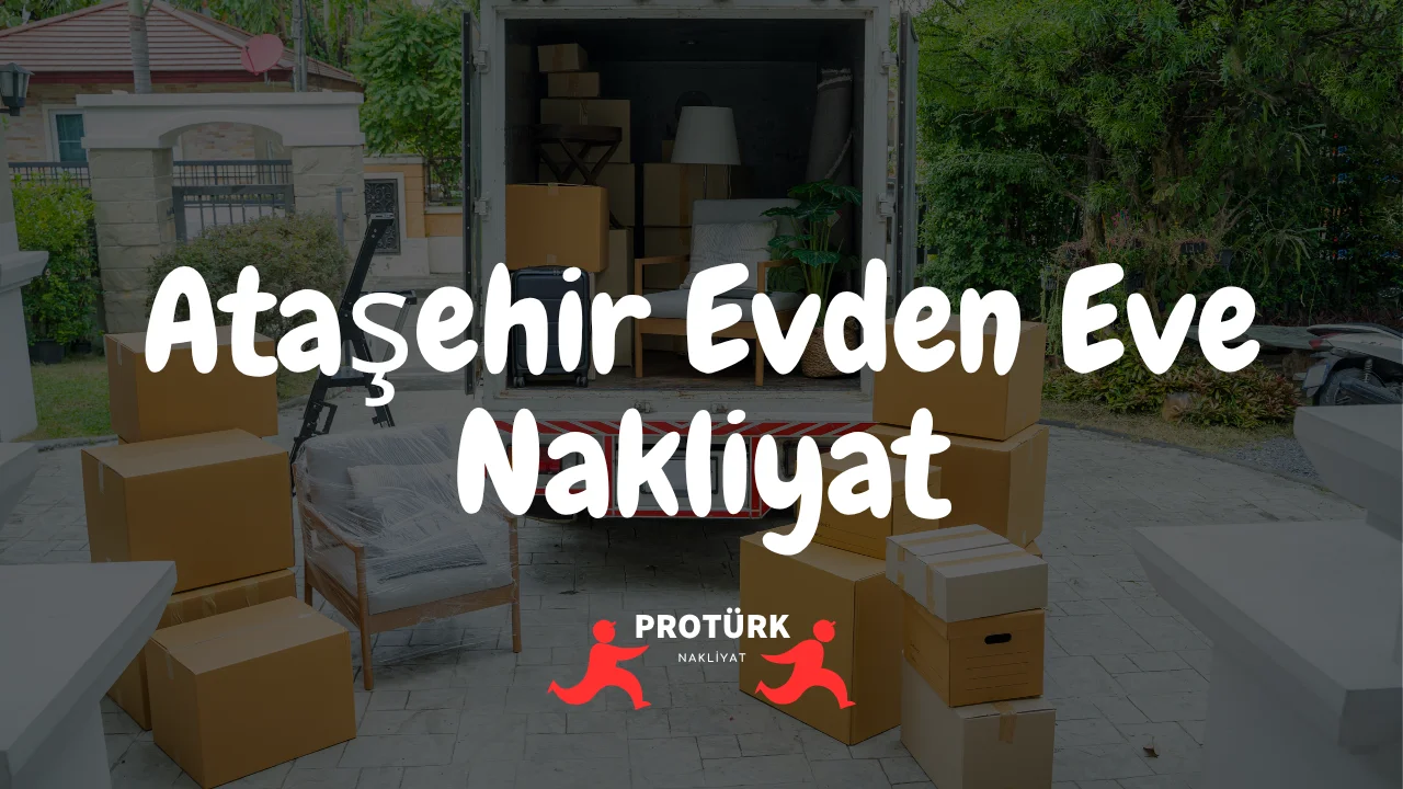 Ataşehir Evden Eve Nakliyat